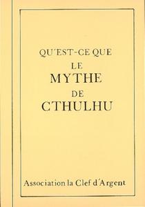 Le Cri Mcanique n 3 bis : Qu'est-ce que le mythe de Cthulhu ?