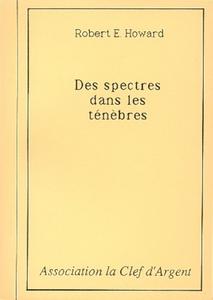 Le Cri Mcanique n 5 bis : Des spectres dans les tnbres