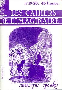 Les Cahiers de l'Imaginaire n 19/20 : Mervyn Peake