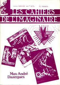 Les Cahiers de l'Imaginaire n 25 : Max-Andr Dazergues