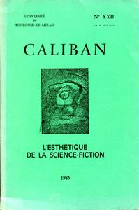 Caliban n XXII : l'esthtique de la science-fiction