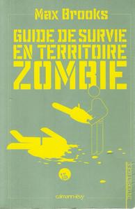 Guide de survie en territoire zombie