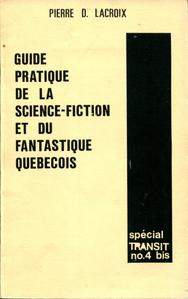 Carfax-bis n 4 : Guide pratique de la science-fiction et du fantastique qubcois