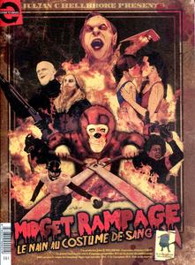 Midget Rampage - Le nain au costume de sang / Ravageuse !