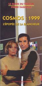 Cosmos 1999 : l'pope de la blancheur