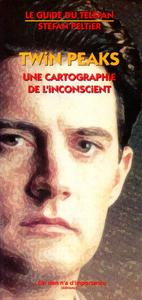 Twin Peaks : Une cartographie de l'inconscient