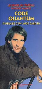 Code Quantum : Itinraire d'un ange gardien