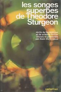 Les Songes superbes de Theodore Sturgeon