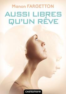 Aussi libres qu'un rve