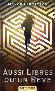 Aussi libres qu'un rve