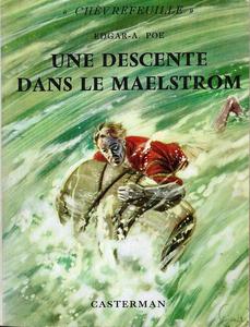 Une descente dans le maelstrom