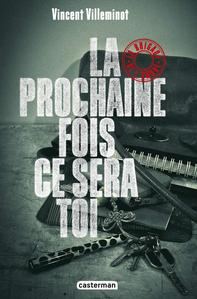 La Prochaine fois ce sera toi