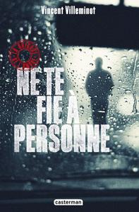 Ne te fie  personne