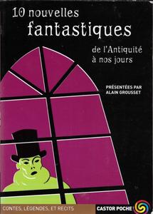 10 nouvelles fantastiques de l'Antiquit  nos jours