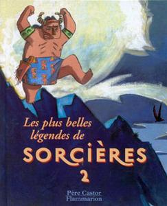 Les Plus belles lgendes de sorcires - 2