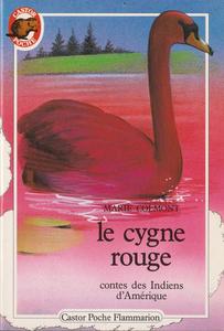 Le Cygne rouge (contes des Indiens d'Amrique)