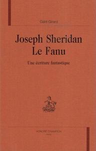 Joseph Sheridan Le Fanu, une criture fantastique