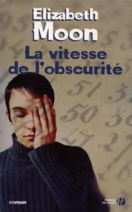 La Vitesse de l'obscurit