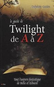Le Guide de Twilight de A  Z