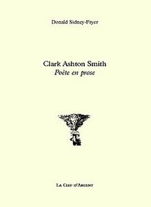 Clark Ashton Smith, pote en prose