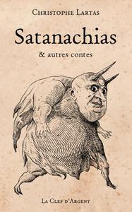 Satanachias & autres contes
