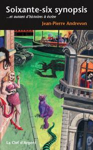 Soixante-six synopsis ...et autant d'histoires  crire