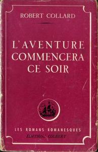 L'Aventure commencera ce soir