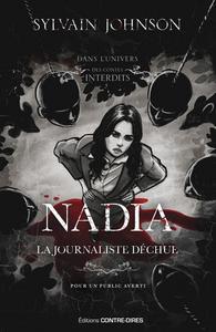 Nadia, la journaliste dchue