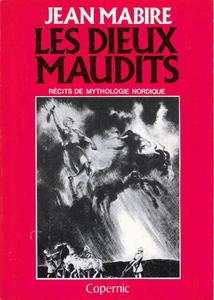 Les Dieux maudits - Rcits de mythologie nordique