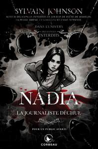 Nadia, la journaliste dchue