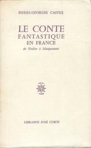 Le Conte fantastique en France de Nodier  Maupassant