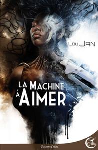 La Machine  aimer