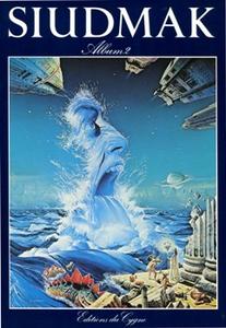 L'Art Hyperraliste Fantastique de Wojtek Siudmak - Album 2
