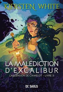 La Maldiction d'Excalibur