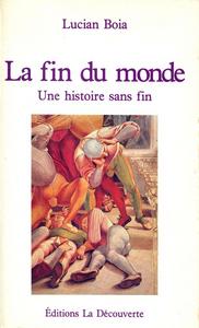 La Fin du monde : une histoire sans fin