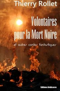 Volontaires pour la Mort Noire et autres contes fantastiques