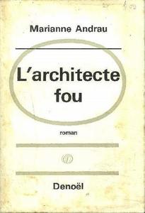 L'Architecte fou