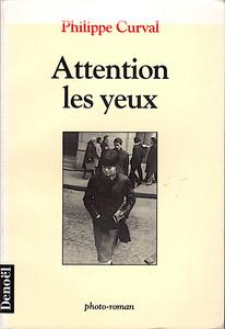 Attention les yeux