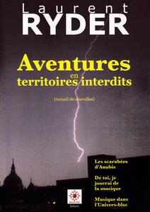Aventures en territoires interdits