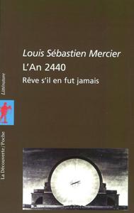L'An 2440 (Rve s'il en fut jamais)