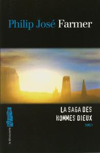 La Saga des hommes dieux - 1
