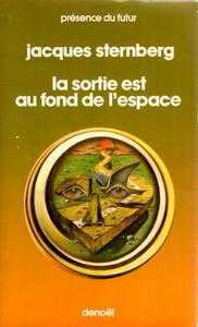 La Sortie est au fond de l'espace
