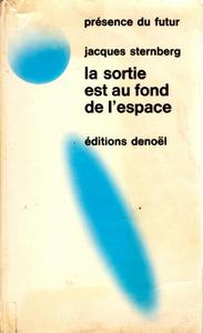 La Sortie est au fond de l'espace