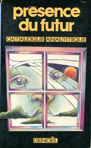 Prsence du futur - Catalogue analytique 1980