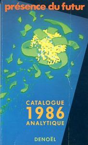 Prsence du futur - Catalogue analytique 1986