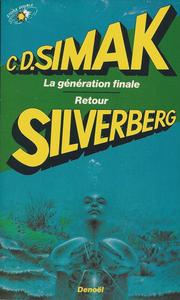 La Gnration finale / Retour