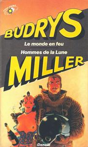 Le Monde en feu / Hommes de la Lune