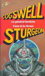 Le Gnral fantme / Case et le rveur