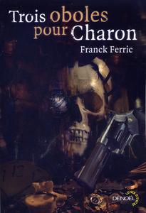 Trois oboles pour Charon