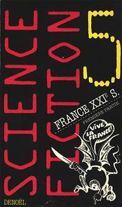 Science-Fiction 5 : France XXIe s. (première partie)